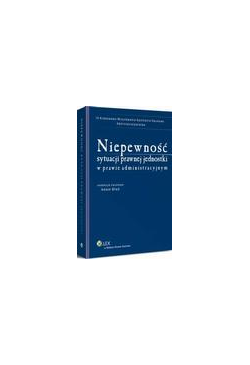 Niepewność sytuacji prawnej...