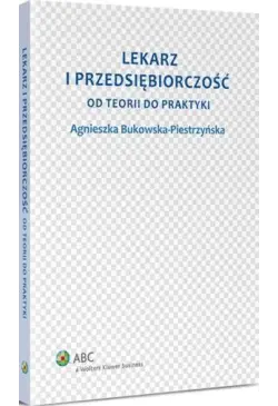 Lekarz i przedsiębiorczość....