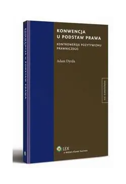 Konwencja u podstaw prawa....