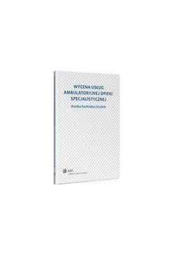 Wycena usług ambulatoryjnej...