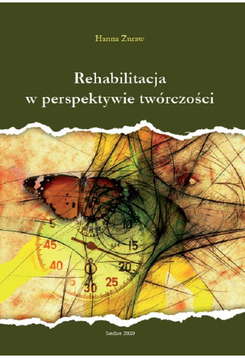 Rehabilitacja w perspektywie twórczości