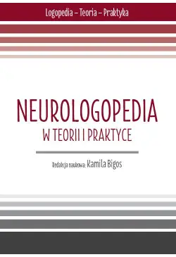 Neurologopedia w teorii i...
