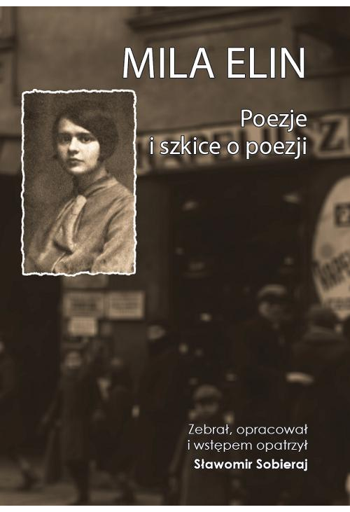 Mila Elin. Poezje i szkice o poezji