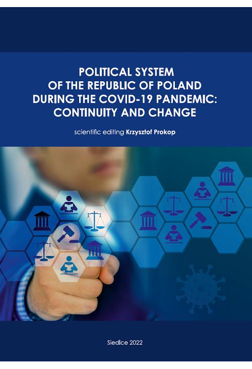 Political System of the Republic of Poland During the COVID-19 Pandemic: Continuity and Change