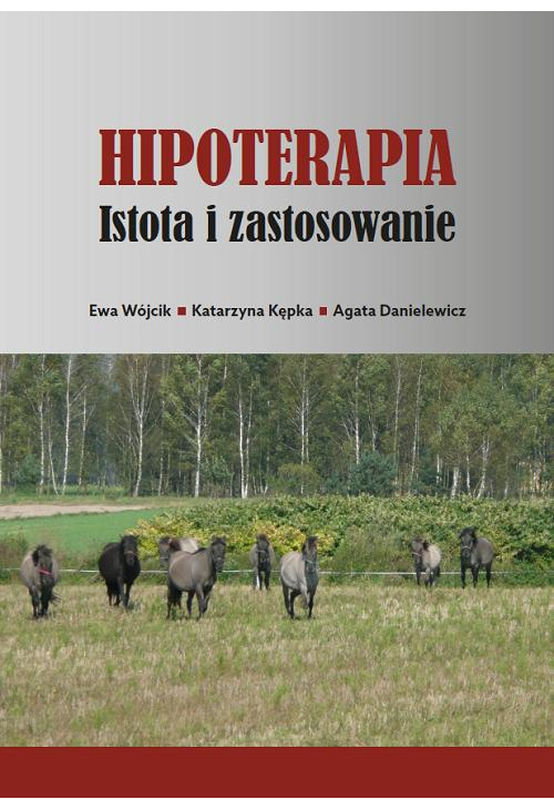 Hipoterapia. Istota i zastosowanie