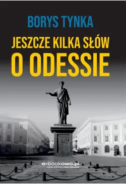 Jeszcze kilka słów o Odessie