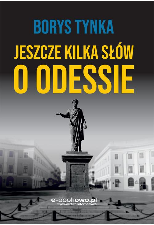 Jeszcze kilka słów o Odessie