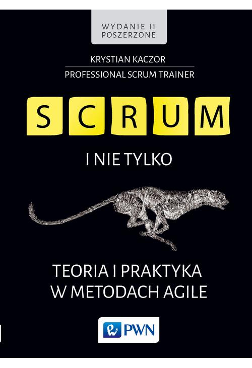 SCRUM i nie tylko.Teoria i praktyka w metodach Agile