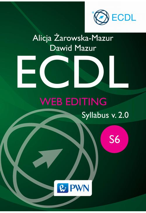 ECDL. Web editing. Moduł S6. Syllabus v. 2.0