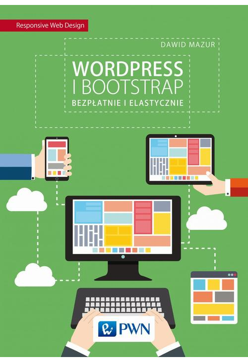 WordPress i Bootstrap. Bezpłatnie i elastycznie