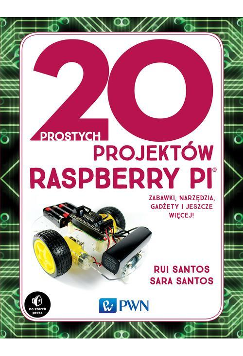 20 prostych projektów Raspberry Pi