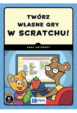 Twórz własne gry w Scratchu!