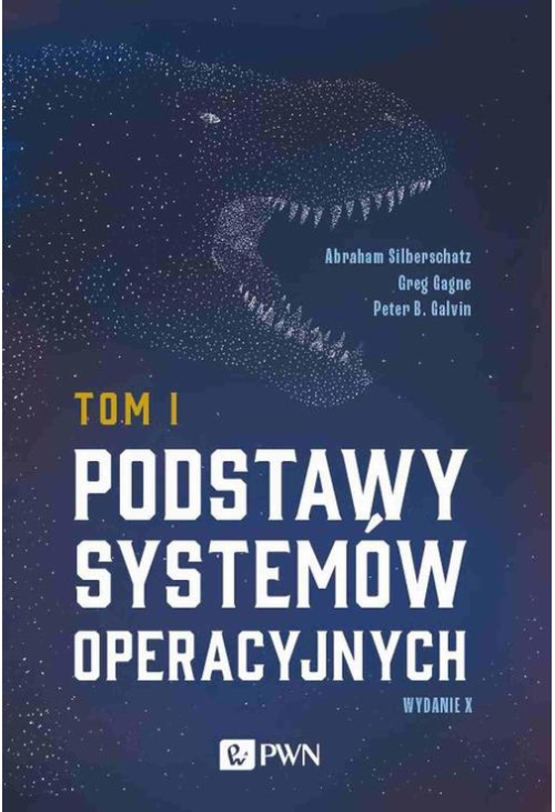 Podstawy systemów operacyjnych Tom I