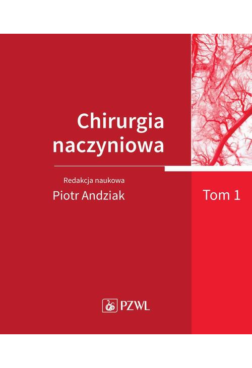 Chirurgia naczyniowa Tom 1