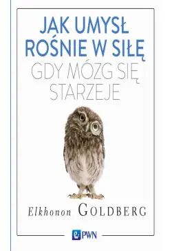 Jak umysł rośnie w siłę,...
