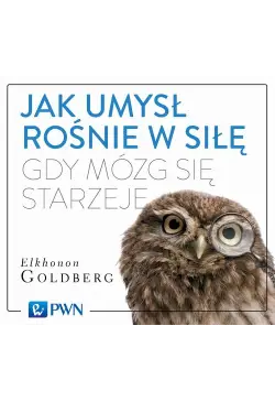Jak umysł rośnie w siłę,...