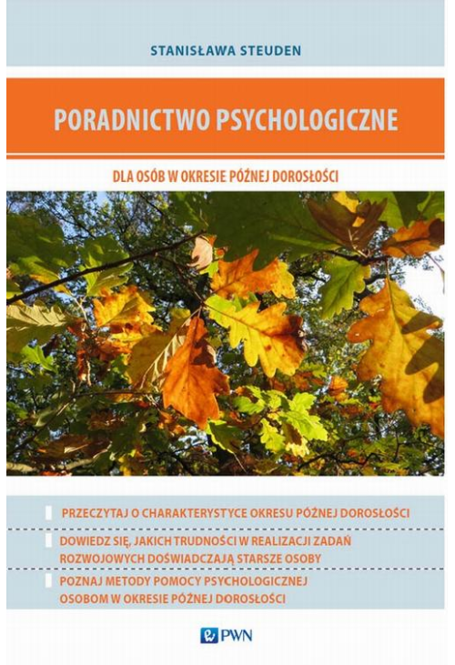 Poradnictwo psychologiczne dla osób w okresie późnej dorosłości