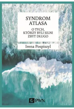 Syndrom Atlasa. O tych...