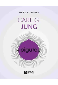 Carl G. Jung w pigułce