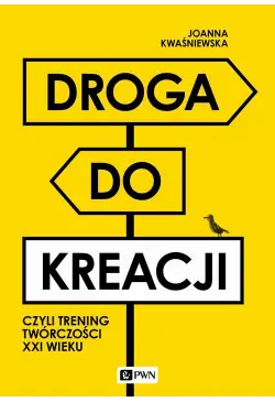 Droga do kreacji, czyli...