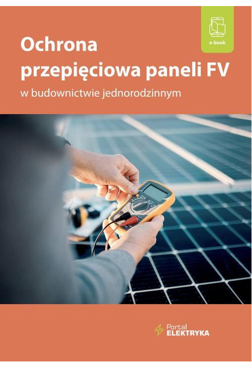 Ochrona przepięciowa paneli FV w budownictwie jednorodzinnym