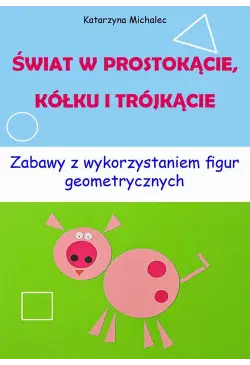Świat w prostokącie, kółku...