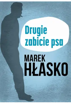 Drugie zabicie psa