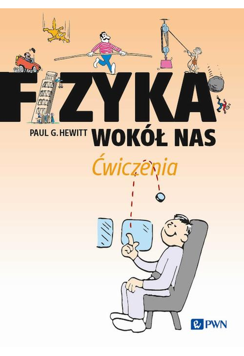 Fizyka wokół nas Ćwiczenia