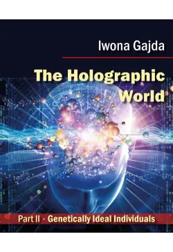 The Holographic World....