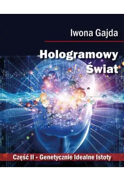Hologramowy Świat....