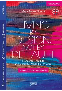Living by Design, Not by...