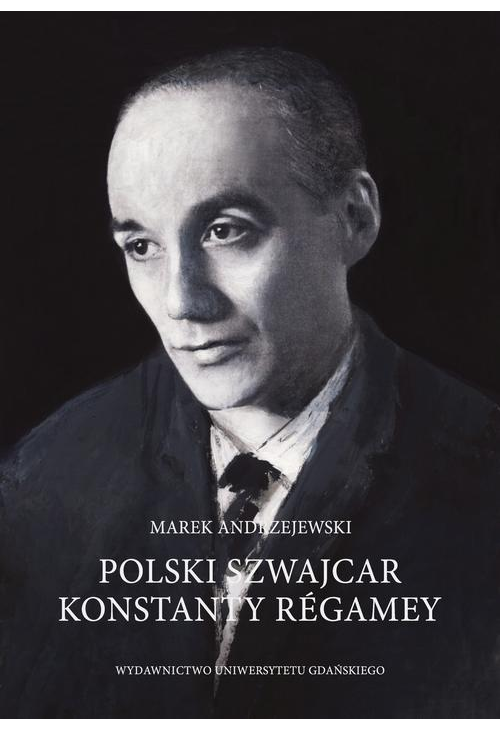 Polski Szwajcar Konstanty Régamey