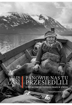 Panowie nas tu przesiedlili