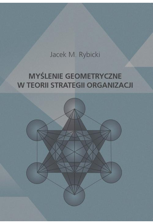 Myślenie geometryczne w teorii strategii organizacji