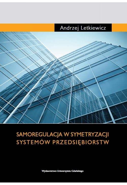 Samoregulacja w symetryzacji systemów przedsiębiorstw