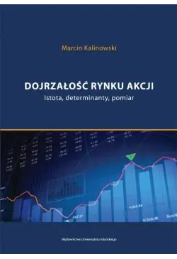Dojrzałość rynku akcji....