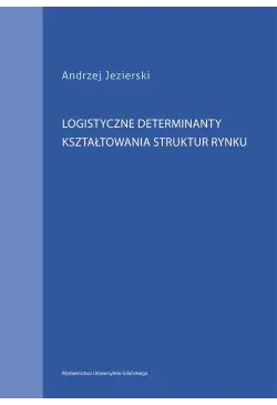 Logistyczne determinanty...