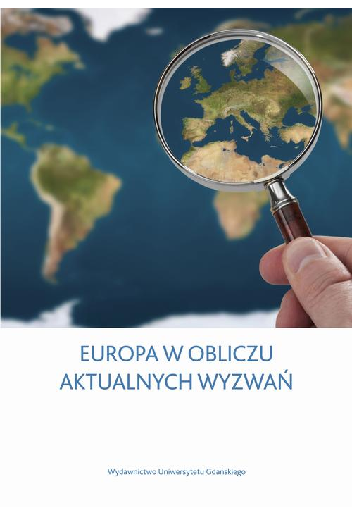 Europa w obliczu aktualnych wyzwań
