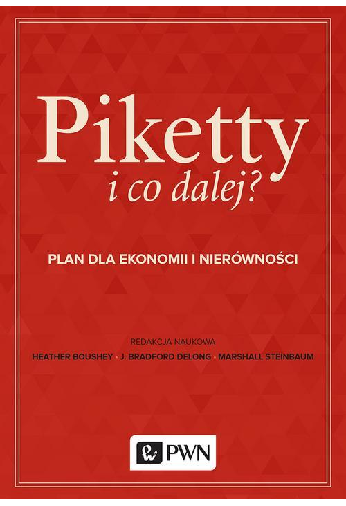 Piketty i co dalej?