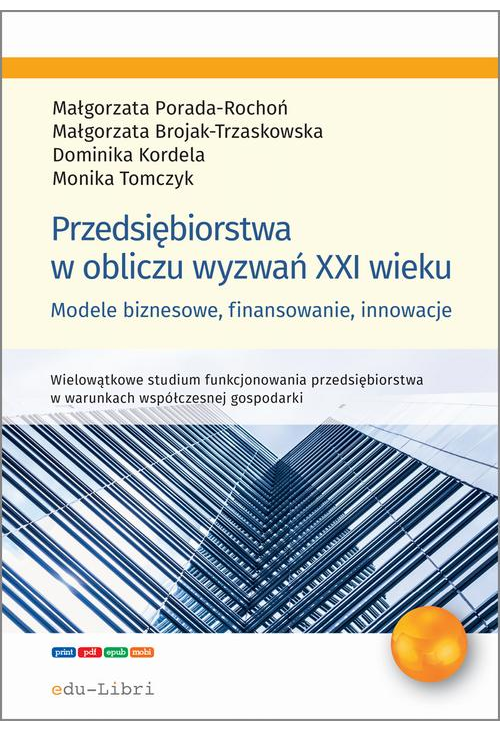 Przedsiębiorstwa w obliczu wyzwań XXI wieku