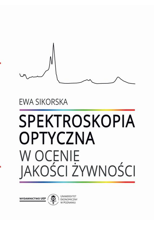 Spektroskopia optyczna w ocenie jakości żywności