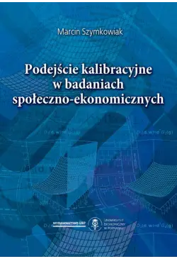 Podejście kalibracyjne w...