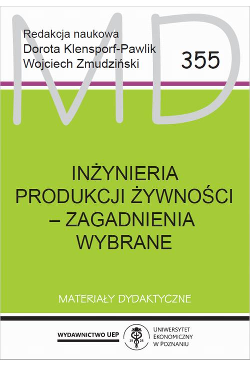 Inżynieria produkcji żywności - zagadnienia wybrane