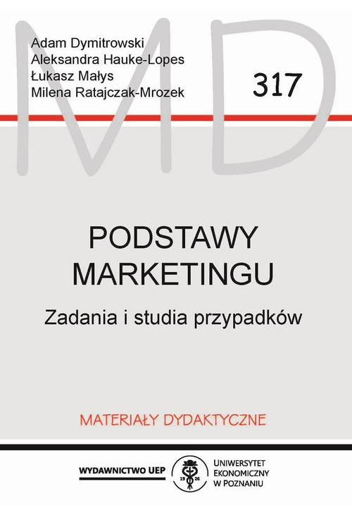 Podstawy marketingu. Zadania i studia przypadków