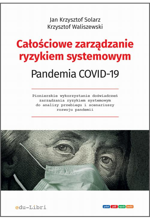 Całościowe zarządzanie ryzykiem systemowym. Pandemia COVID-19