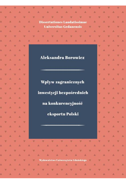 Wpływ zagranicznych inwestycji bezpośrednich na konkurencyjność eksportu Polski