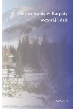 Podróżowanie w Karpaty...