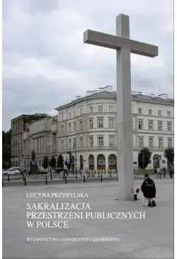 Sakralizacja przestrzeni...