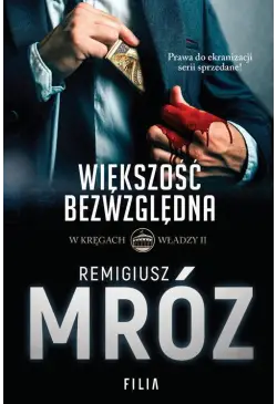 W kręgach władzy Większość...