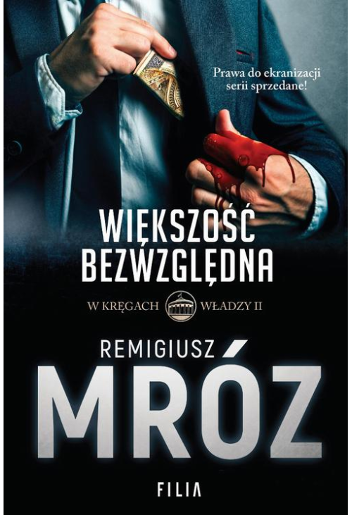 W kręgach władzy Większość bezwzględna Tom 2